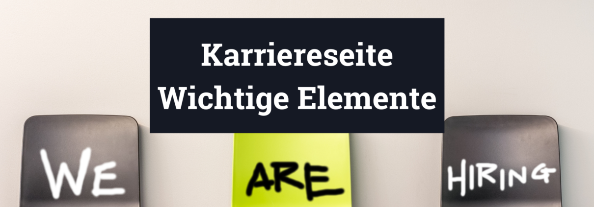 Essenzielle Elemente für deine Karriereseite